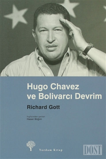 Hugo Chavez ve Bolivarcı Devrim